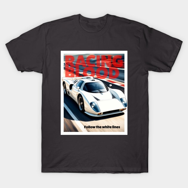 Racing Blood T-Shirt by BrainDIZZY